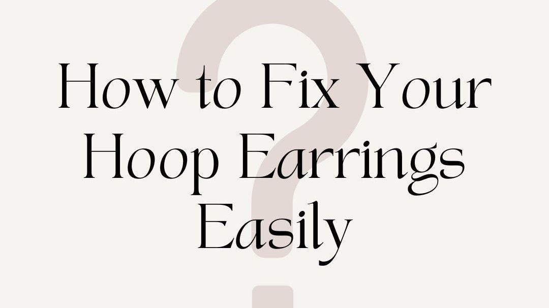 How to Adjust Your Huggie Hoops & Hinged Hoop Earrings